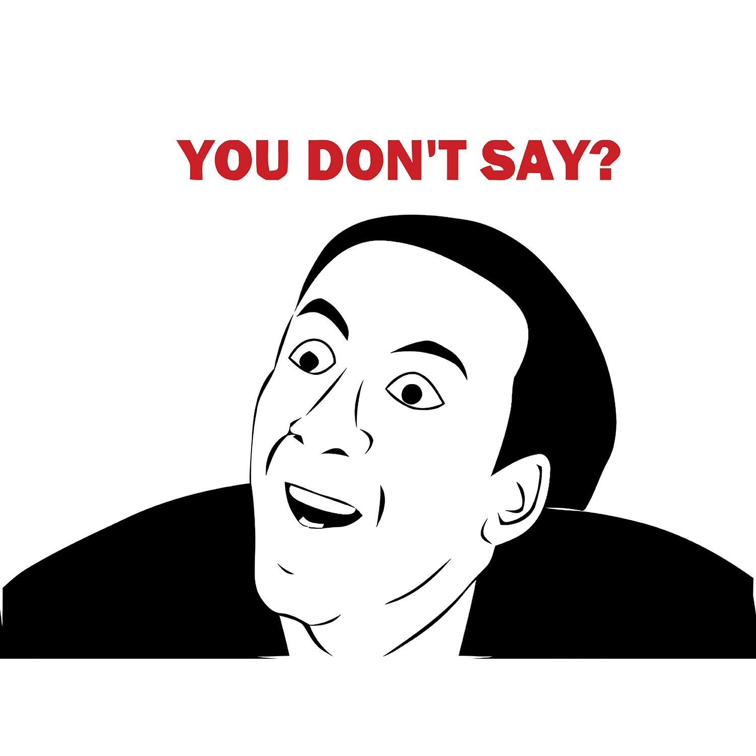 You Don't Say Meme, Explained