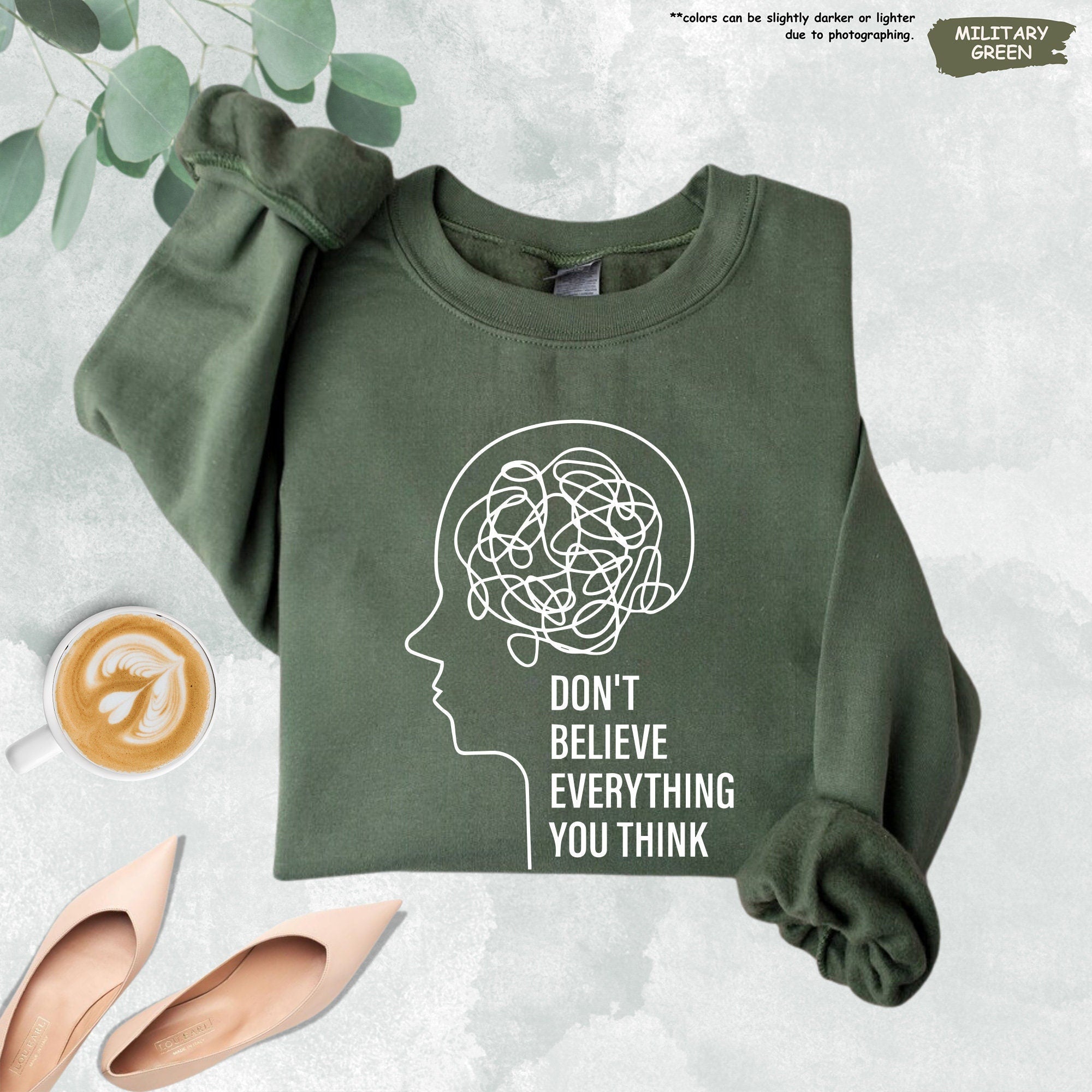 "✨ Don't Believe Everything You Think Gildan 18000 Sweatshirt ✨ Cozy Mental Health Gift for Women & Men, Printify Choice"