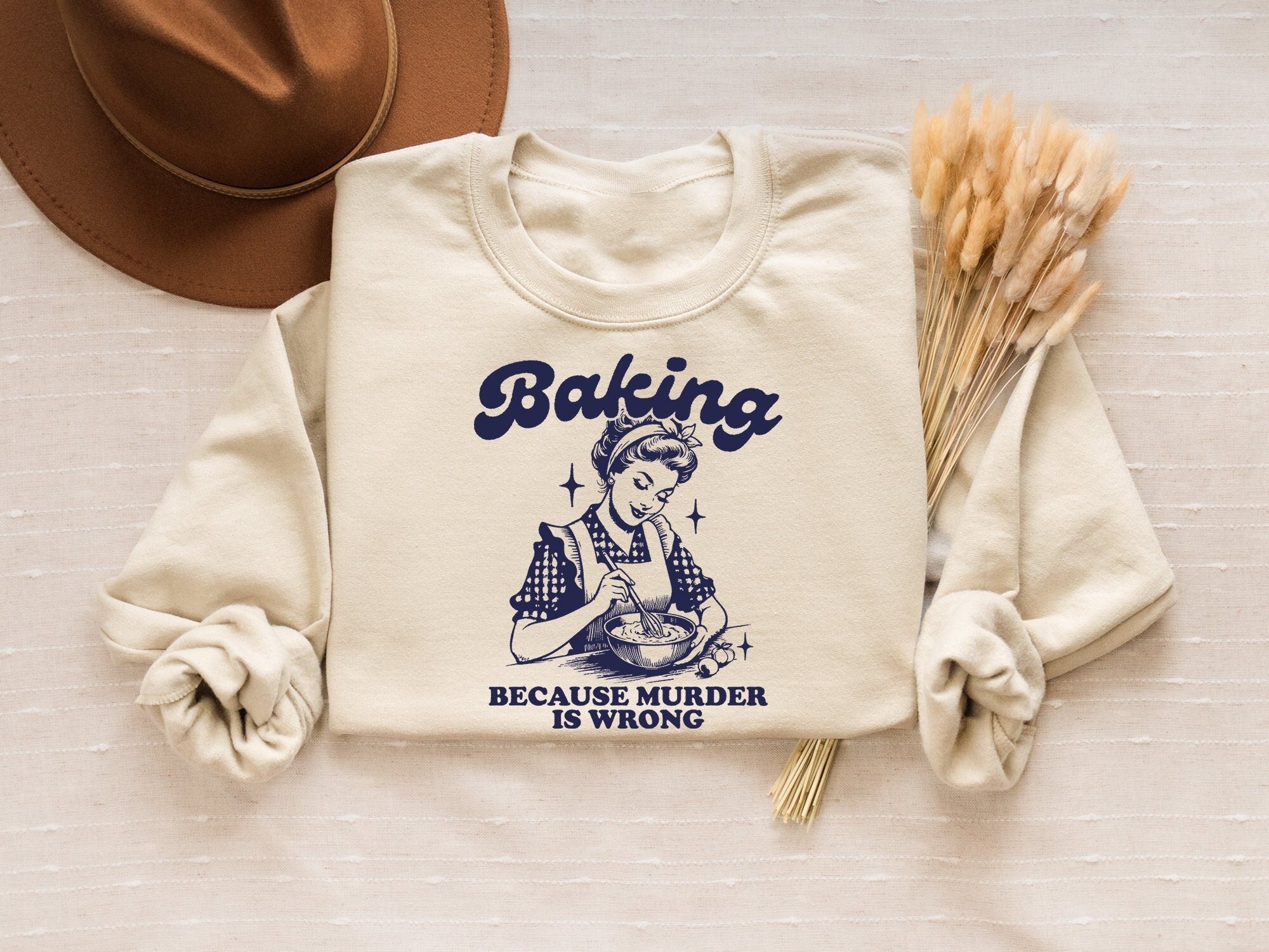 Baking Because Murder Is Wrong Sweatshirt, Gildan 18000 Unisex, Funny Gift for Bakers, Cozy Printify Choice, Perfect for Women and Men