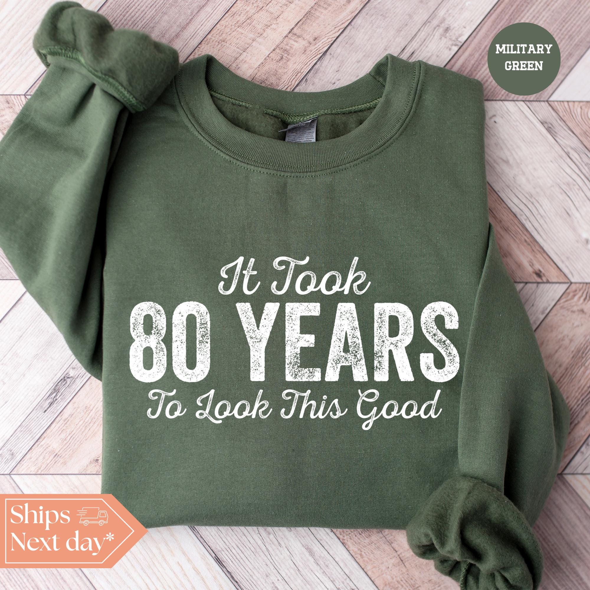 ✨It Took 80 Years To Look This Good Gildan 18000 Sweatshirt - Cozy Birthday Gift for Men & Women✨
