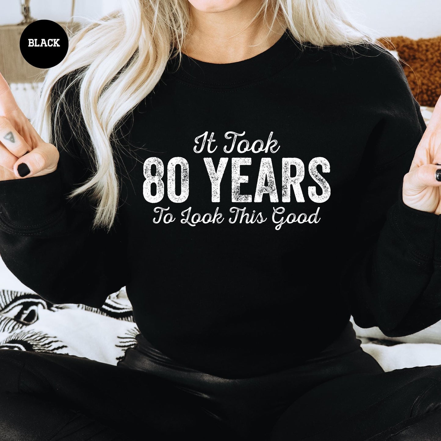 ✨It Took 80 Years To Look This Good Gildan 18000 Sweatshirt - Cozy Birthday Gift for Men & Women✨