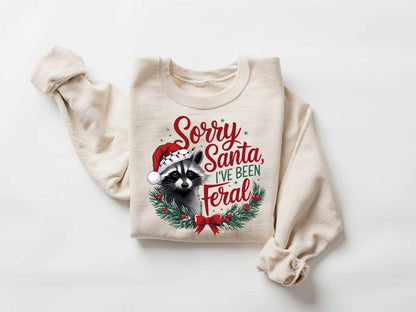 Sorry Santa I've Been Feral Sweatshirt - Gildan 18000 Unisex Christmas Shirt, Funny Raccoon Meme, Perfect Holiday Gift for Women & Men