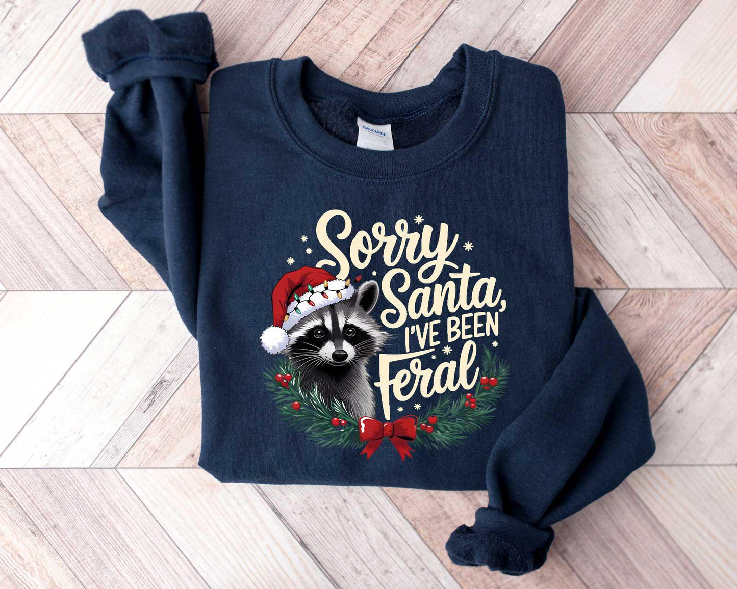 Sorry Santa I've Been Feral Sweatshirt - Gildan 18000 Unisex Christmas Shirt, Funny Raccoon Meme, Perfect Holiday Gift for Women & Men