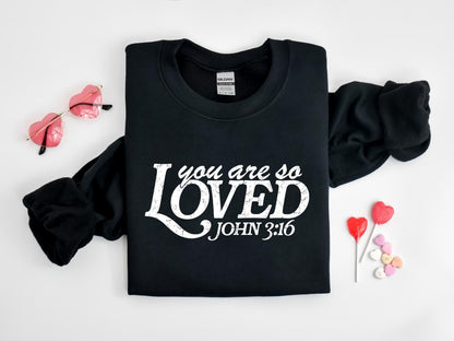 Gildan 18000 Crewneck You Are So Loved Shirt, Jesus Valentine Sweatshirt for Women, Christian Gift, Perfect Bible Verse Outfit for Valentine's Day