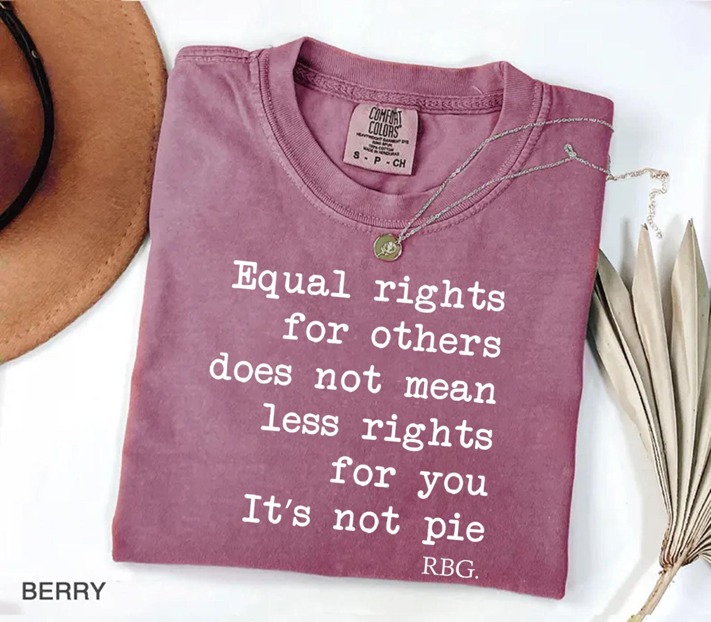 Comfort Colors® 1717 Unisex Garment-Dyed T-shirt - RBG Sayings Tee, Feminist Rights Shirt, Perfect Gift for Women, SwiftPOD Quality