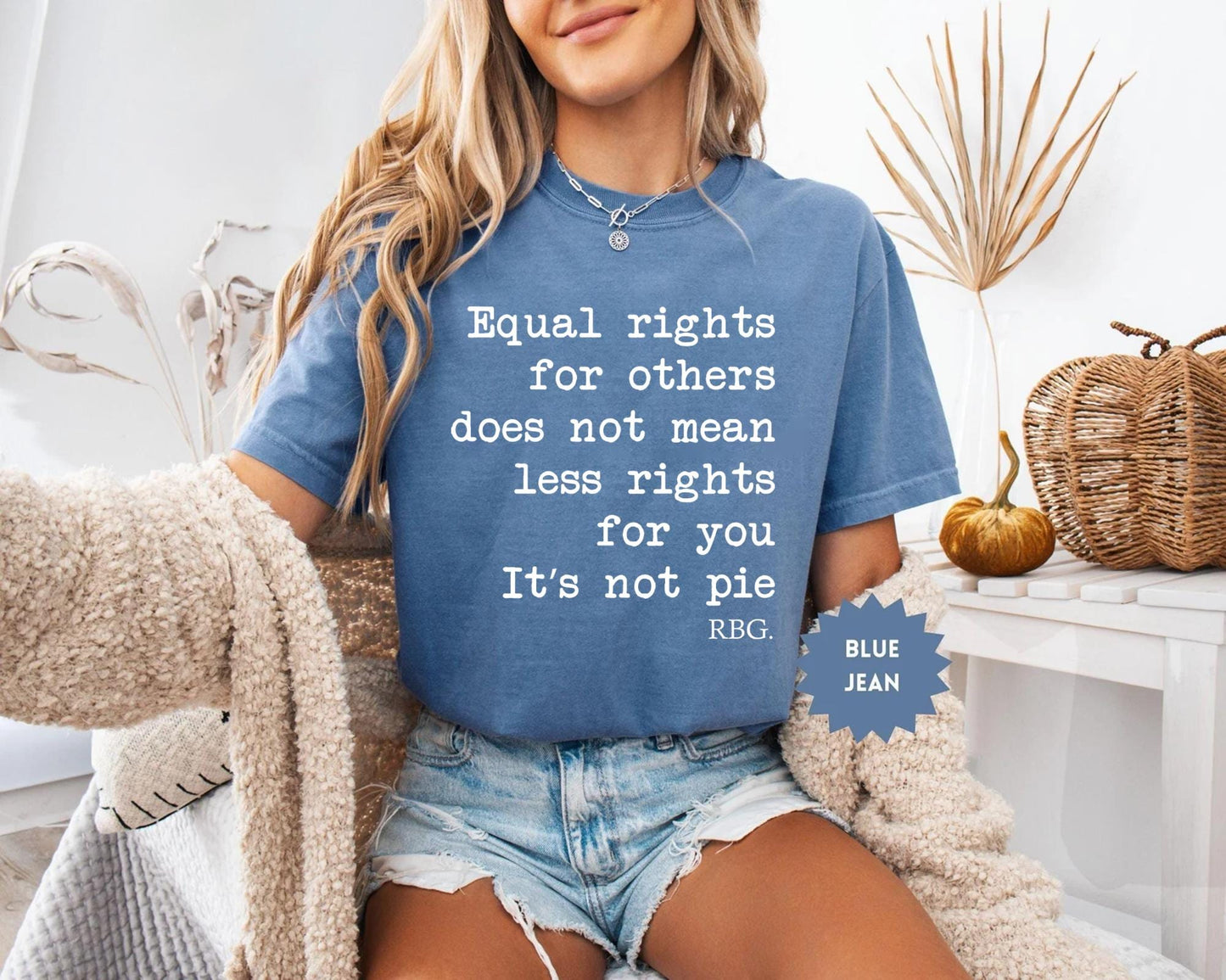 Comfort Colors® 1717 Unisex Garment-Dyed T-shirt - RBG Sayings Tee, Feminist Rights Shirt, Perfect Gift for Women, SwiftPOD Quality