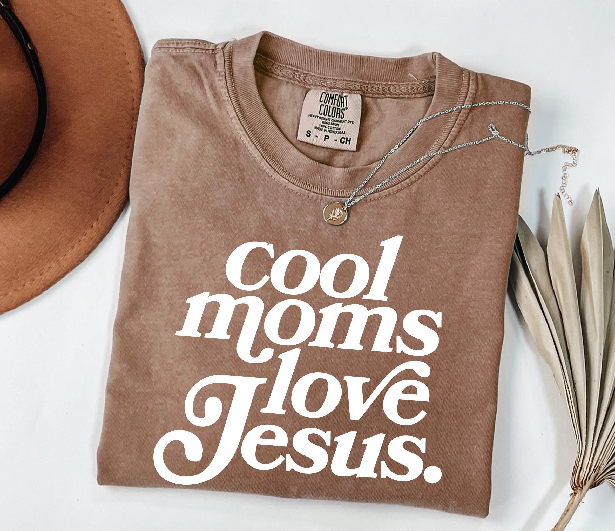 Cool Moms Love Jesus Comfort Colors® 1717 Tee, Unisex Garment-Dyed T-shirt, Faith-Based Gift for Women, SwiftPOD Christian Mom Outfit