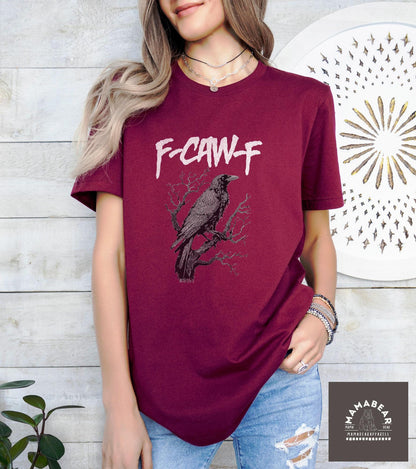 F-Caw-F Funny Crow T-Shirt, Gildan 5000 Unisex Heavy Cotton Tee, Gothic Raven Gift for Women, Printify Choice, Autumn Spooky Bird Outfit