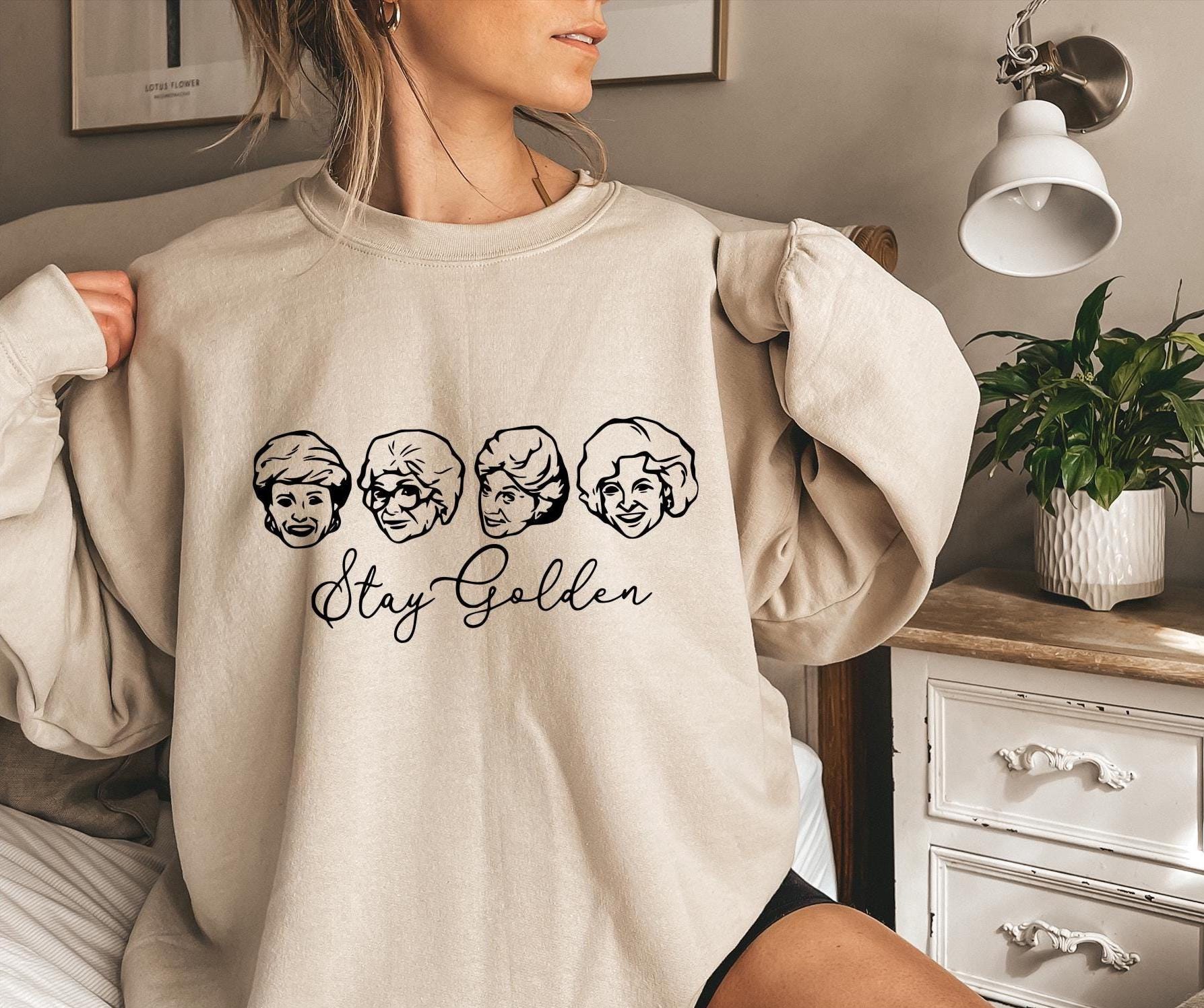 Stay Golden Sweatshirt for Women, Gildan 18000 Crewneck, Cozy 80's TV Fan Gift, Printify Choice, Cute Golden Girls Aesthetic Outfit