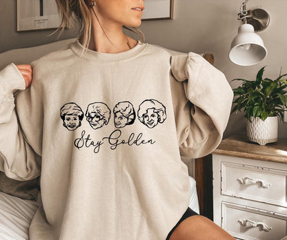 Stay Golden Sweatshirt for Women, Gildan 18000 Crewneck, Cozy 80's TV Fan Gift, Printify Choice, Cute Golden Girls Aesthetic Outfit