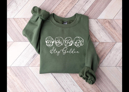 Stay Golden Sweatshirt for Women, Gildan 18000 Crewneck, Cozy 80's TV Fan Gift, Printify Choice, Cute Golden Girls Aesthetic Outfit