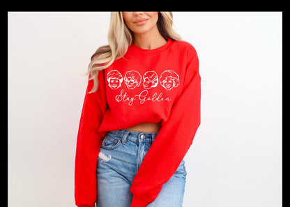 Stay Golden Sweatshirt for Women, Gildan 18000 Crewneck, Cozy 80's TV Fan Gift, Printify Choice, Cute Golden Girls Aesthetic Outfit