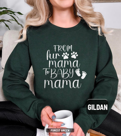 ✨From Fur Mama to Baby Mama Gildan 18000 Sweatshirt✨ Cozy Pregnancy Reveal Gift for Expecting Women, Aesthetic New Mom Outfit