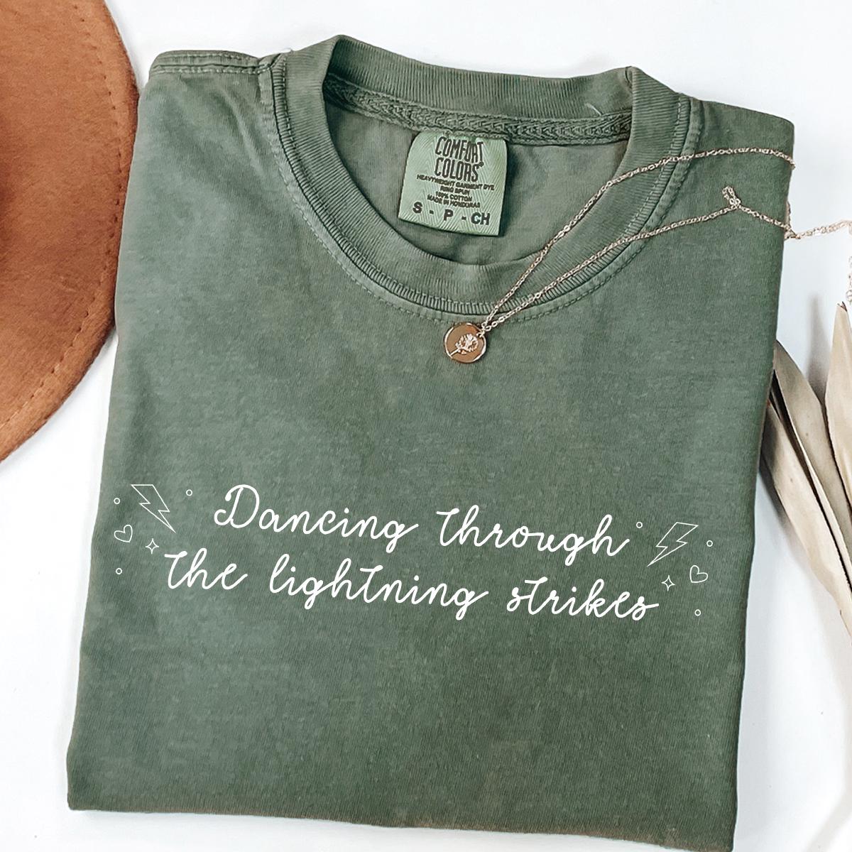 Dancing Through the Lightning Strikes Comfort Colors® 1717 Shirt, Unisex T-shirt for Country Music Fans, Opalite Inspired, Perfect Gift or Dance Tee