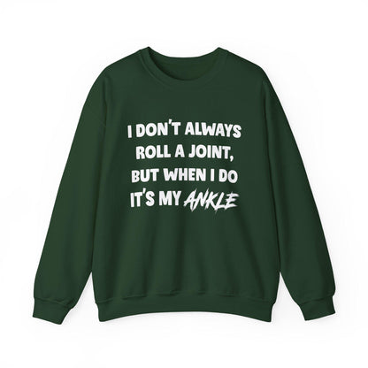 Cozy Gildan 18000 Sweatshirt - Funny "I Don't Always Roll A Joint" Print, Unisex Gift for Friends, Ideal Birthday Tee, Viral Witty Saying Shirt