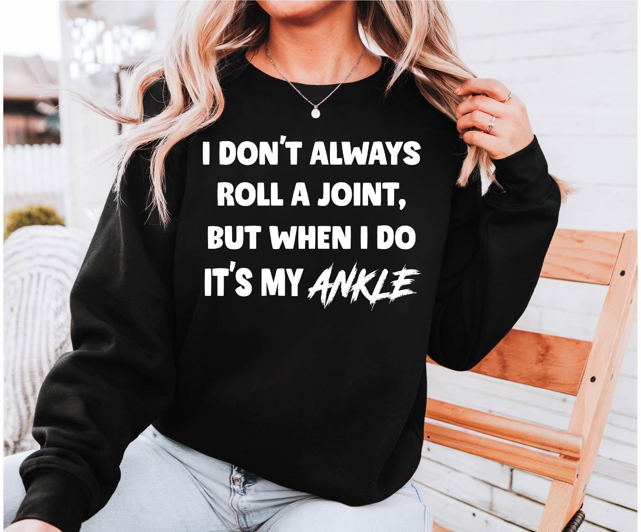 Cozy Gildan 18000 Sweatshirt - Funny "I Don't Always Roll A Joint" Print, Unisex Gift for Friends, Ideal Birthday Tee, Viral Witty Saying Shirt
