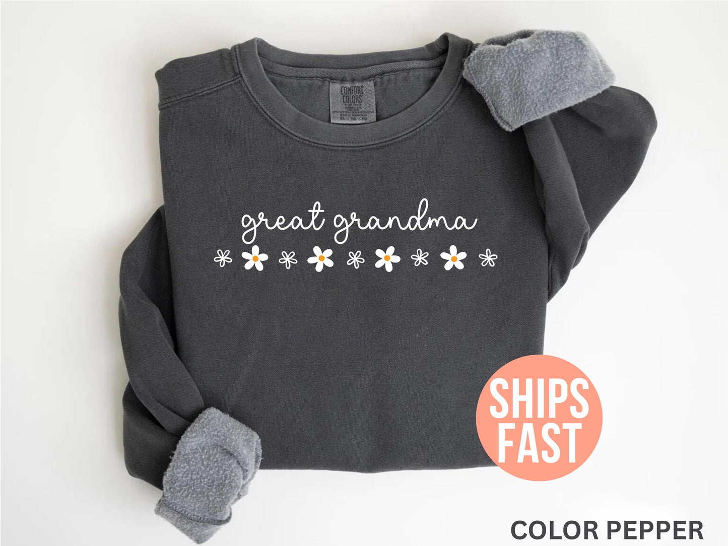 Comfort Colors® 1566 Unisex Sweatshirt for Women, Great Grandma Gift, Pregnancy Reveal, SwiftPOD Garment-Dyed, Baby Announcement Outfit