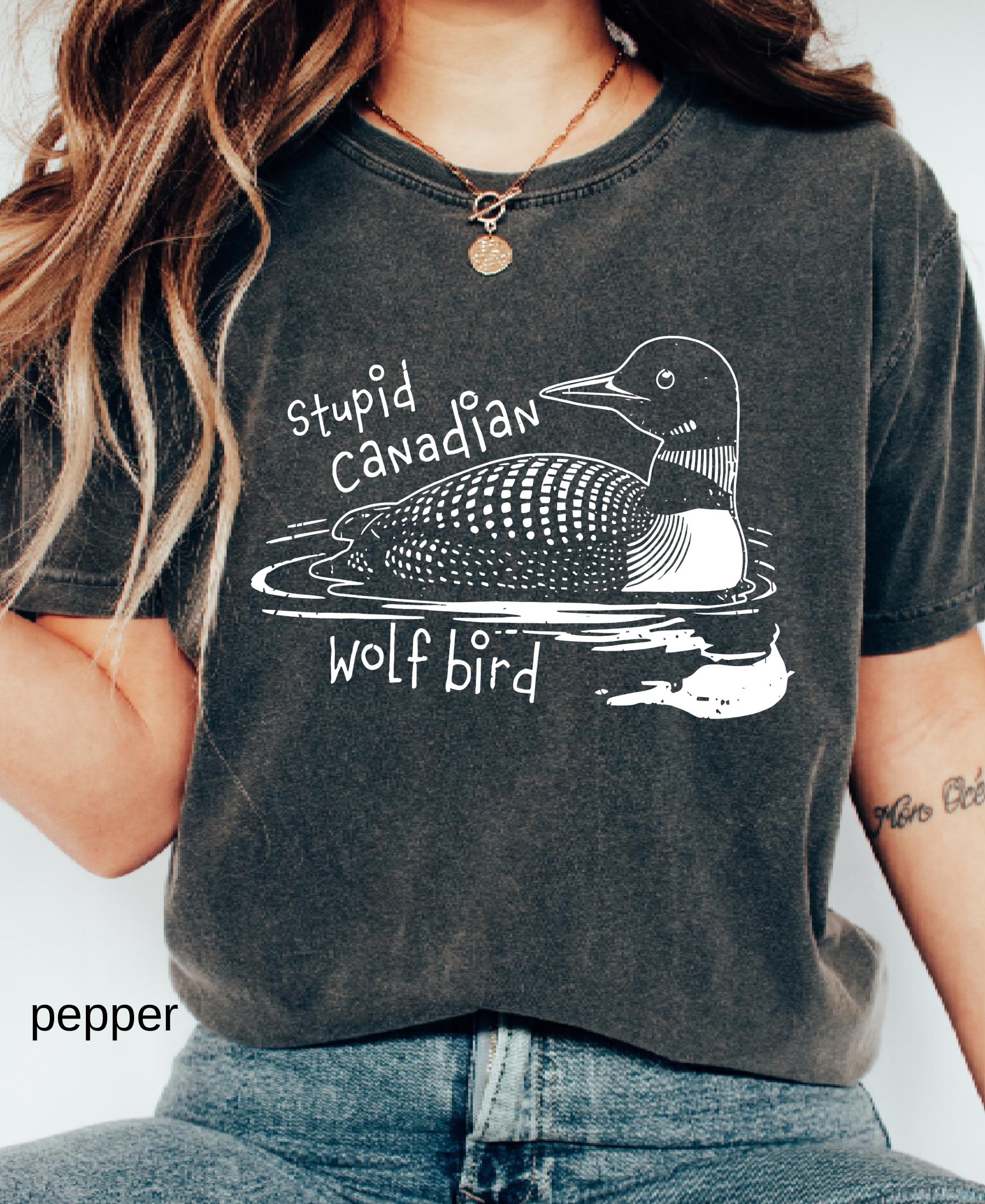 Comfort Colors 1717 TShirt Stupid Canadian Wolf Bird Graphic Tee LGBT Pride Gift for Women