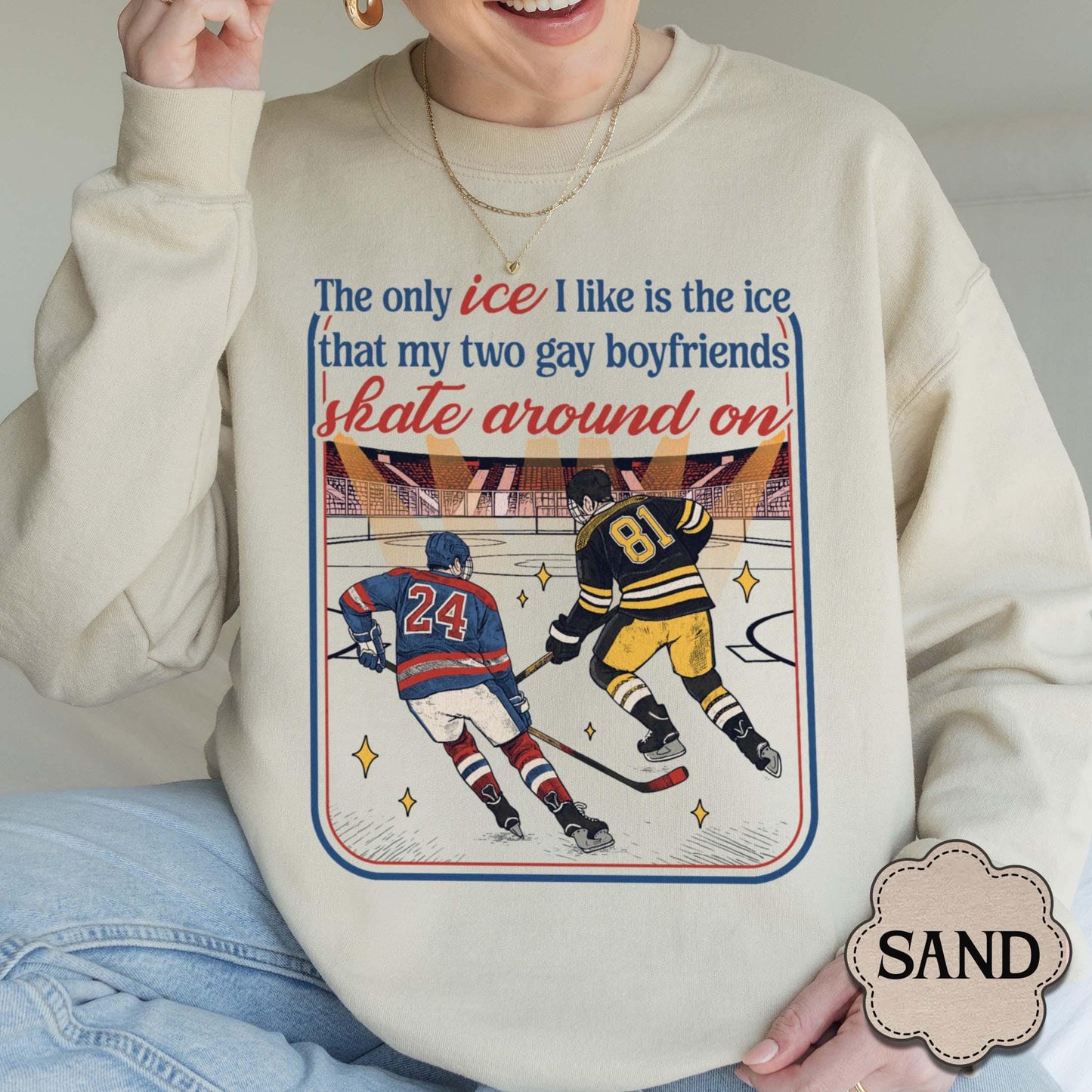 The Only ICE I Like Is The Ice My Two Gay Boyfriends Skate Around On Sweatshirt - Gildan 18000 Printify Choice, Cozy Gift for Hockey Romance Fans