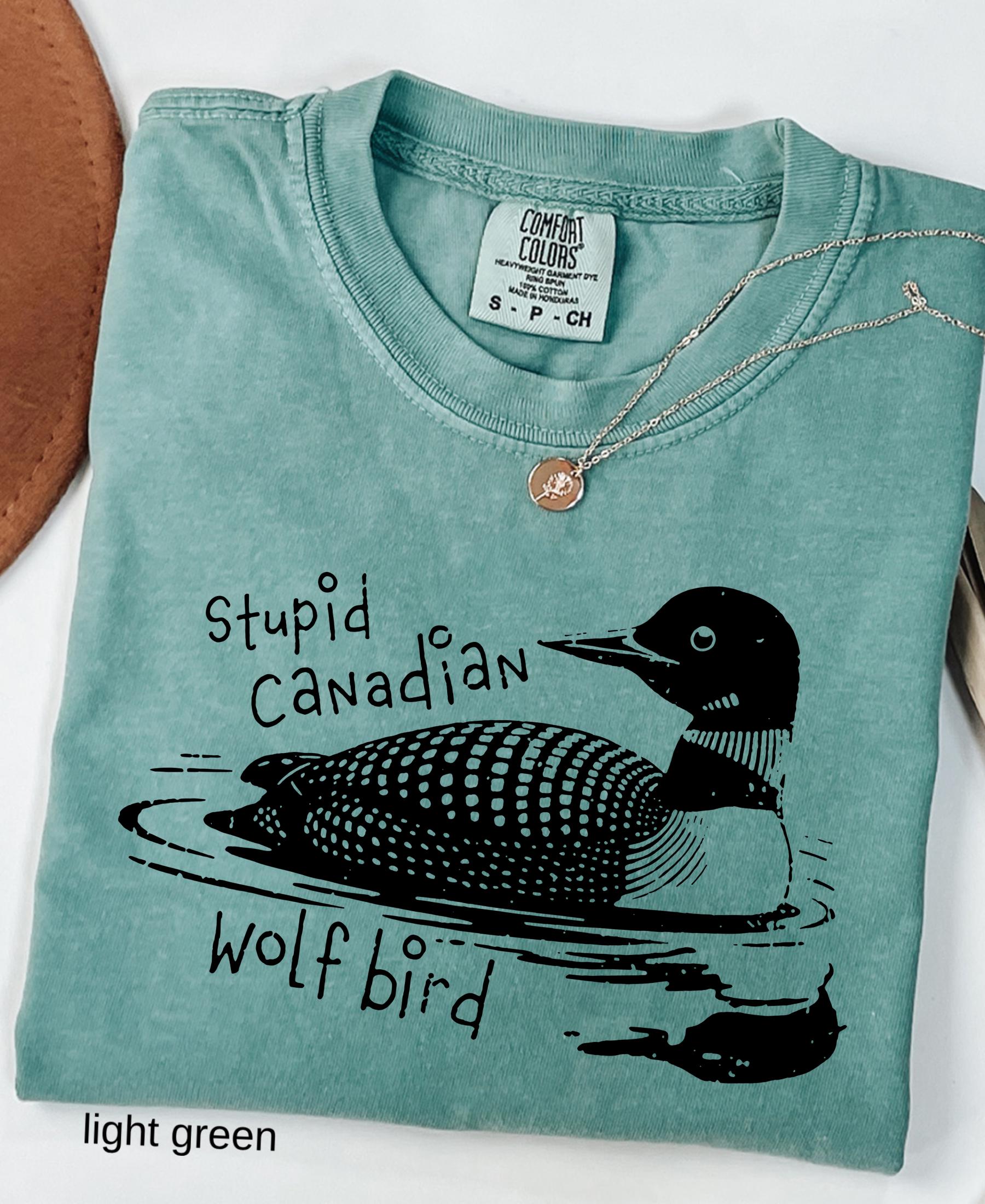 Comfort Colors 1717 TShirt Stupid Canadian Wolf Bird Graphic Tee LGBT Pride Gift for Women